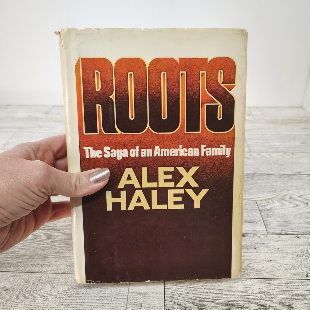 Roots by Alex Haley 1976 Hardcover +DJ Book‎ Saga of an American Family Vintage